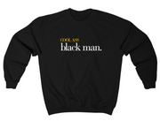 #CoolAssBlackMAN Black Crewneck Sweatshirt