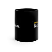 #CoolAssBlackWoman Black Coffee Mug