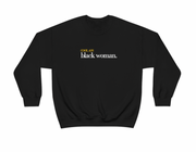 #CoolAssBlackWoman Crewneck Sweatshirt