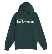 *PREORDER + RESTOCK || Forest Green [Exclusive Hoodies] || Cool Ass Black Woman