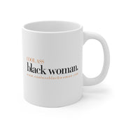 #CoolAssBlackWoman Coffee Mug